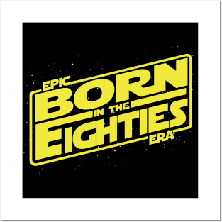 Born in the eighties Posters and Art